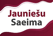 Parlaments aicina jauniešus kandidēt 10.Jauniešu Saeimas vēlēšanās 